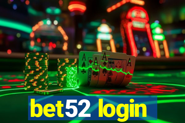 bet52 login